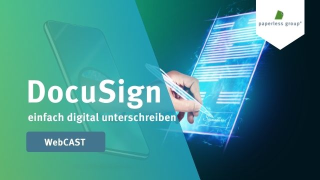 webinar-Aufzeichnung DocuSign einfach digital unterschreiben